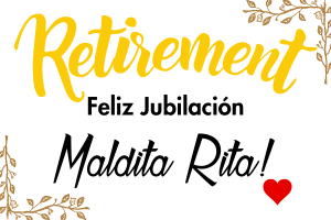 TARJETA DE REGALO "FELIZ JUBILACIÓN" Maldita Rita
